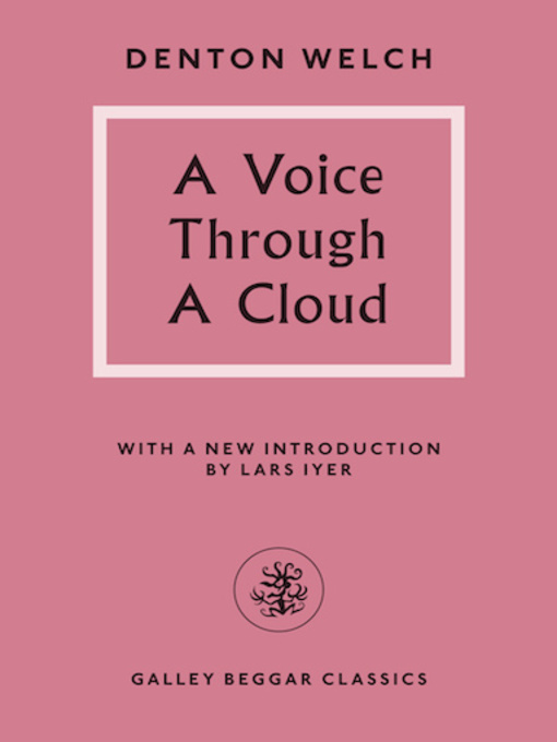 Title details for A Voice Through a Cloud by Denton Welch - Available